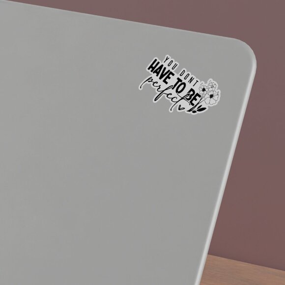 3pc - "You Don't Have to Be Perfect" Sticker Pack – Waterbottle, Tumbler, Laptop - Picture 5 of 8